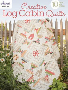 Creative Log Cabin Quilts Book from Annie's